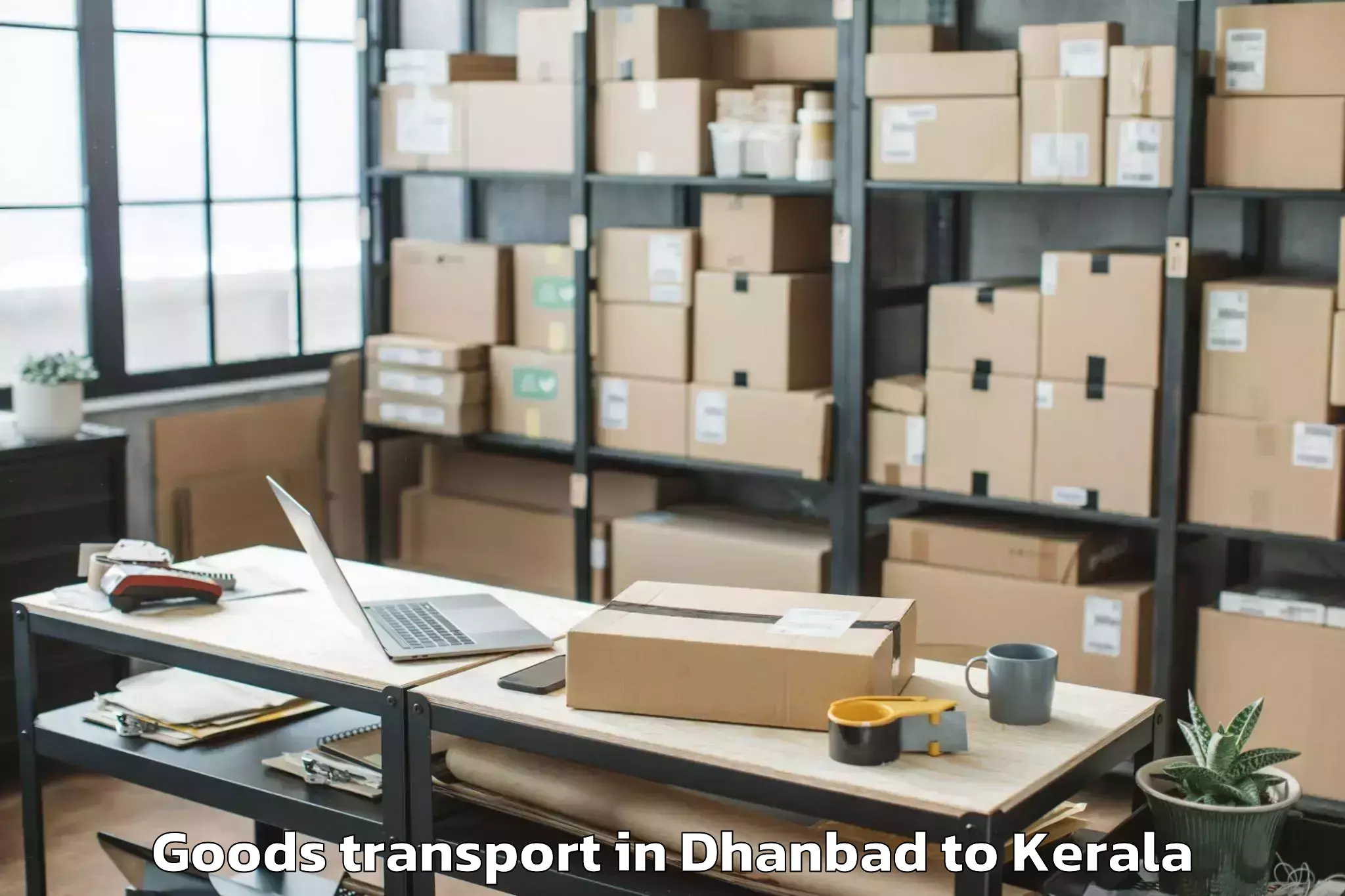 Book Dhanbad to Cochin Port Kochi Goods Transport